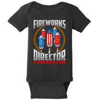 Firework Director Technician I Run You Run 4th Of July Baby Bodysuit