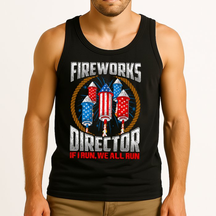 Firework Director Technician I Run You Run 4th Of July Tank Top