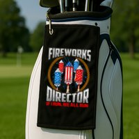 Firework Director Technician I Run You Run 4th Of July Golf Towel