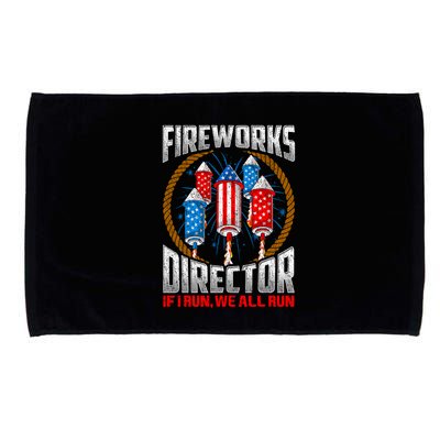 Firework Director Technician I Run You Run 4th Of July Microfiber Hand Towel