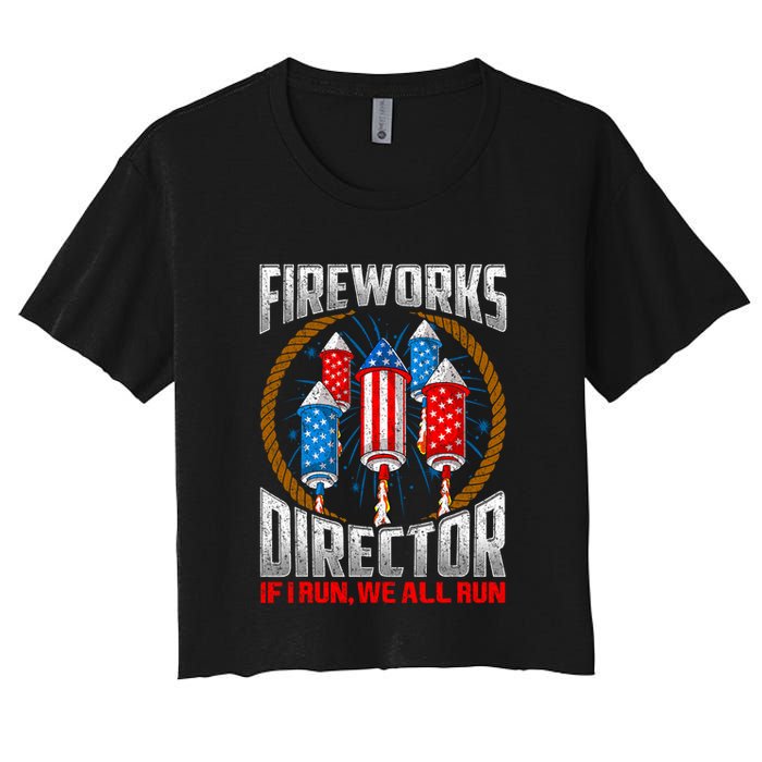 Firework Director Technician I Run You Run 4th Of July Crop Top
