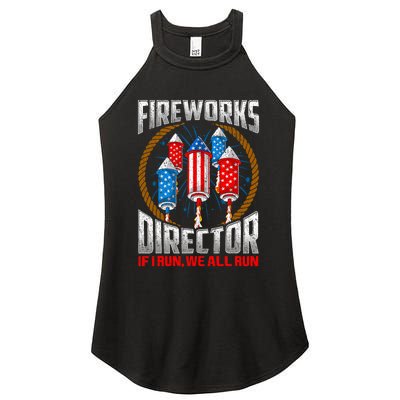 Firework Director Technician I Run You Run 4th Of July Women's Perfect Tri Rocker Tank