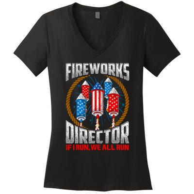 Firework Director Technician I Run You Run 4th Of July Women's V-Neck T-Shirt