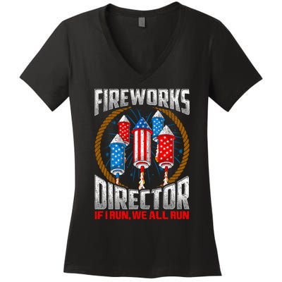 Firework Director Technician I Run You Run 4th Of July Women's V-Neck T-Shirt