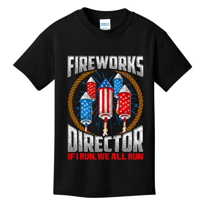 Firework Director Technician I Run You Run 4th Of July Kids T-Shirt