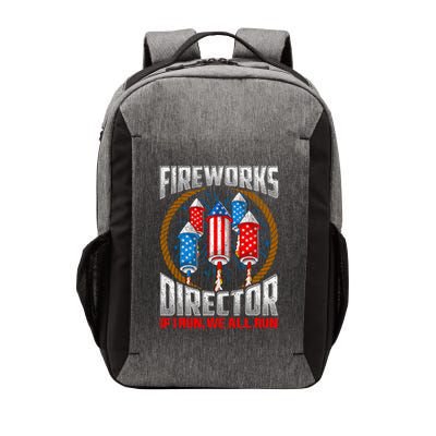 Firework Director Technician I Run You Run 4th Of July Vector Backpack