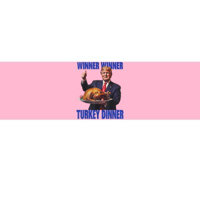 Funny Donald Trump Winner Winner Turkey Dinner Thanksgiving Bumper Sticker