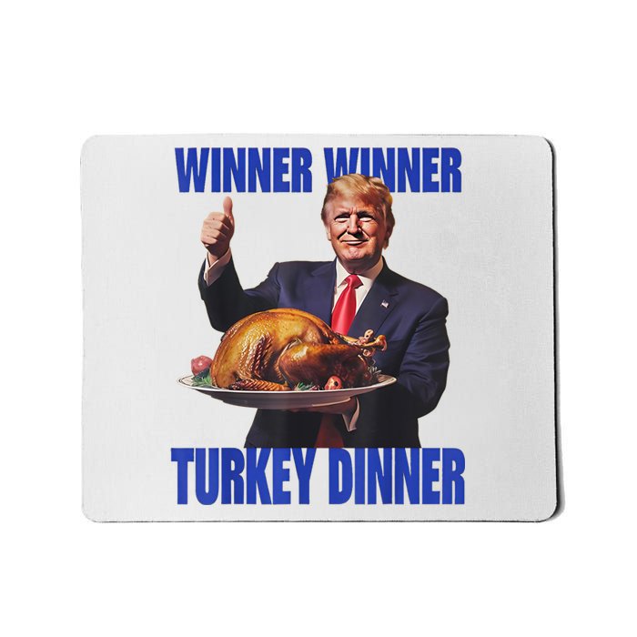 Funny Donald Trump Winner Winner Turkey Dinner Thanksgiving Mousepad