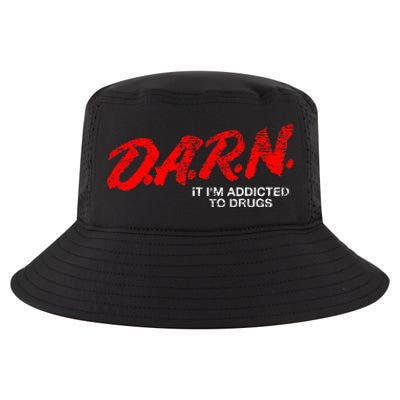 Funny Darn T Darn It IM Addicted To Drugs Parody Joke Cool Comfort Performance Bucket Hat