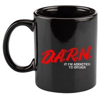 Funny Darn T Darn It IM Addicted To Drugs Parody Joke 11oz C Handle Ceramic Mug