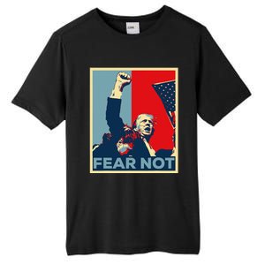 Fist Dumped Trump Fight Poster Trump 2024 Fear Not Tall Fusion ChromaSoft Performance T-Shirt