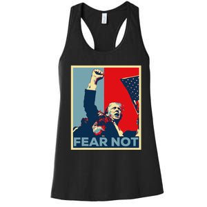 Fist Dumped Trump Fight Poster Trump 2024 Fear Not Women's Racerback Tank