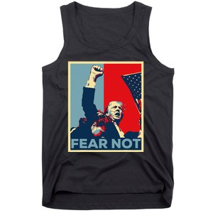 Fist Dumped Trump Fight Poster Trump 2024 Fear Not Tank Top