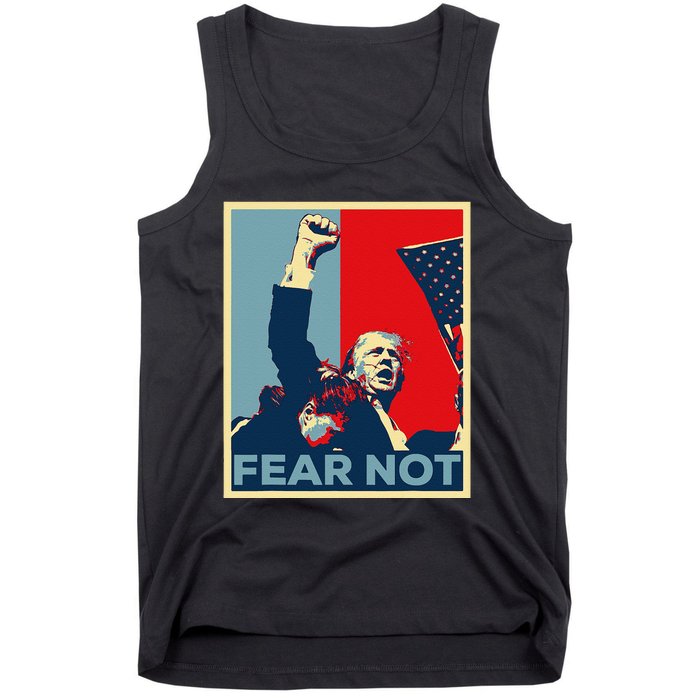 Fist Dumped Trump Fight Poster Trump 2024 Fear Not Tank Top