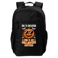 Funny Due To Inflation This Is My Halloween Costume Backpack