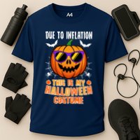 Funny Due To Inflation This Is My Halloween Costume Performance Shirt