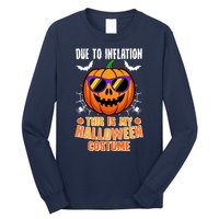 Funny Due To Inflation This Is My Halloween Costume Long Sleeve Shirt