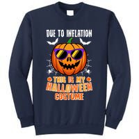 Funny Due To Inflation This Is My Halloween Costume Sweatshirt
