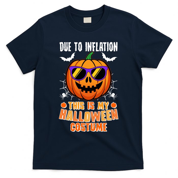Funny Due To Inflation This Is My Halloween Costume T-Shirt
