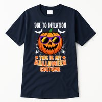 Funny Due To Inflation This Is My Halloween Costume Tall T-Shirt