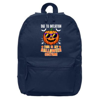 Funny Due To Inflation This Is My Halloween Costume 16 in Basic Backpack