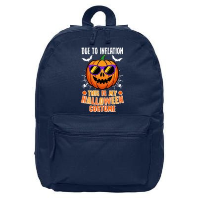 Funny Due To Inflation This Is My Halloween Costume 16 in Basic Backpack