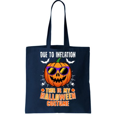 Funny Due To Inflation This Is My Halloween Costume Tote Bag