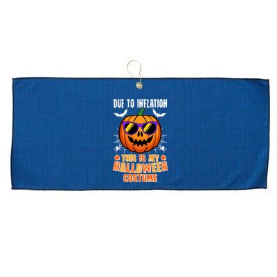 Funny Due To Inflation This Is My Halloween Costume Large Microfiber Waffle Golf Towel