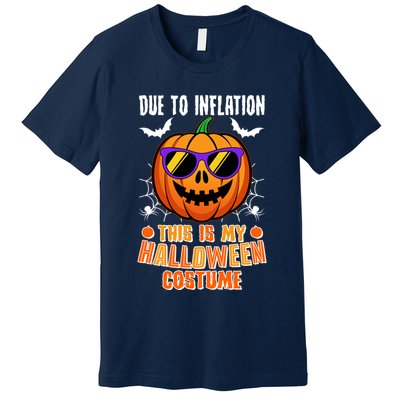 Funny Due To Inflation This Is My Halloween Costume Premium T-Shirt