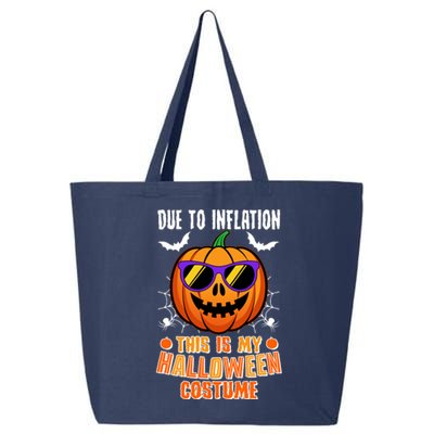 Funny Due To Inflation This Is My Halloween Costume 25L Jumbo Tote