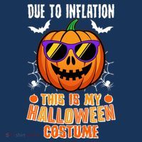 Funny Due To Inflation This Is My Halloween Costume 25L Jumbo Tote