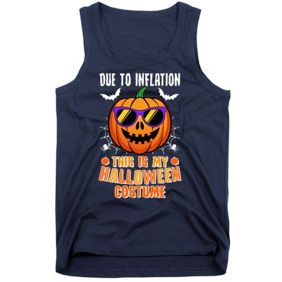 Funny Due To Inflation This Is My Halloween Costume Tank Top