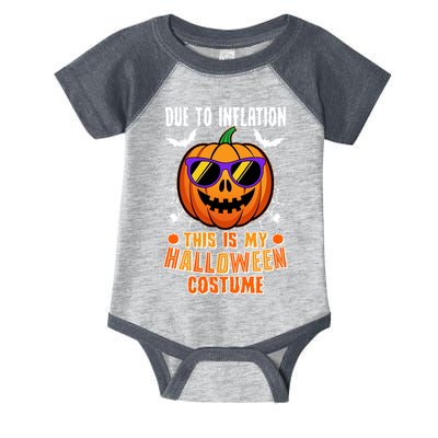 Funny Due To Inflation This Is My Halloween Costume Infant Baby Jersey Bodysuit