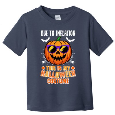 Funny Due To Inflation This Is My Halloween Costume Toddler T-Shirt