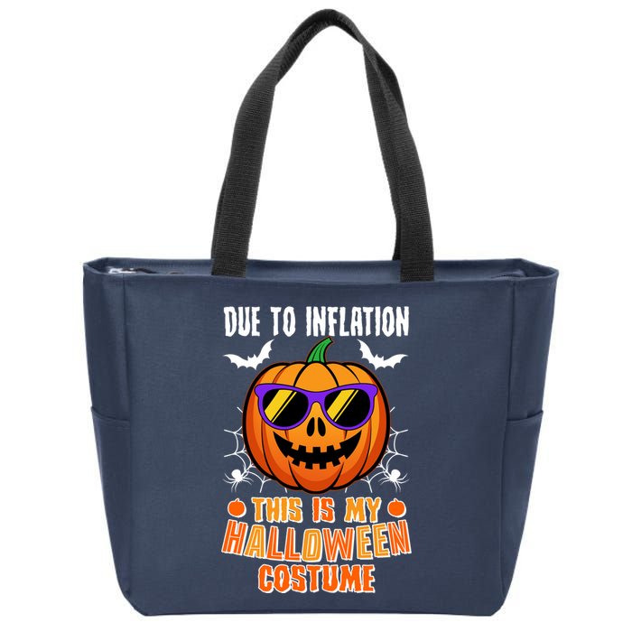 Funny Due To Inflation This Is My Halloween Costume Zip Tote Bag