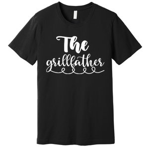 Fathers Day , The Grillfather Premium T-Shirt