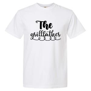 Fathers Day , The Grillfather Garment-Dyed Heavyweight T-Shirt