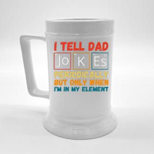 Fathers Day Tee From Wife I Tell Dad Jokes Periodically Beer Stein