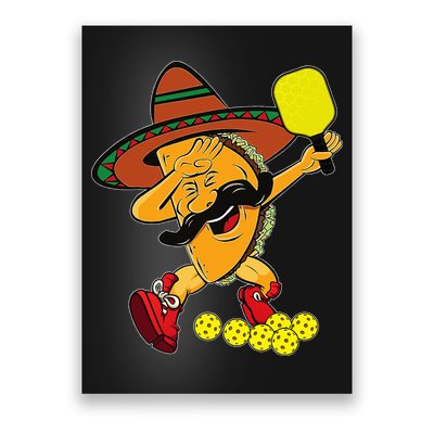 Funny Dabbing Taco Pickleball Ball Sport Lover Cinco De Mayo Poster