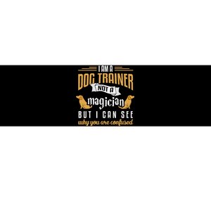 Funny Dog Trainer Humor Dog Training Gift Bumper Sticker