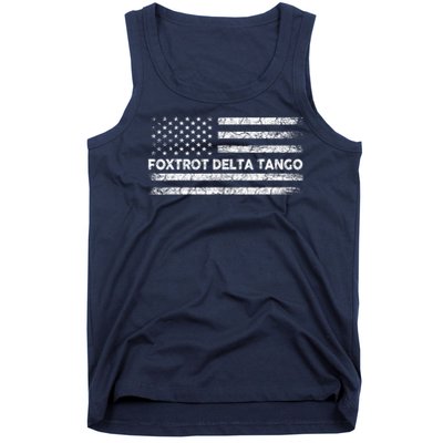 Foxtrots Delta Tangos Funny US Flag Foxtrots Deltas Tangos Tank Top