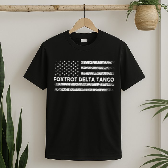 Foxtrots Delta Tangos Funny Us Flag Foxtrots Deltas Tangos T-Shirt