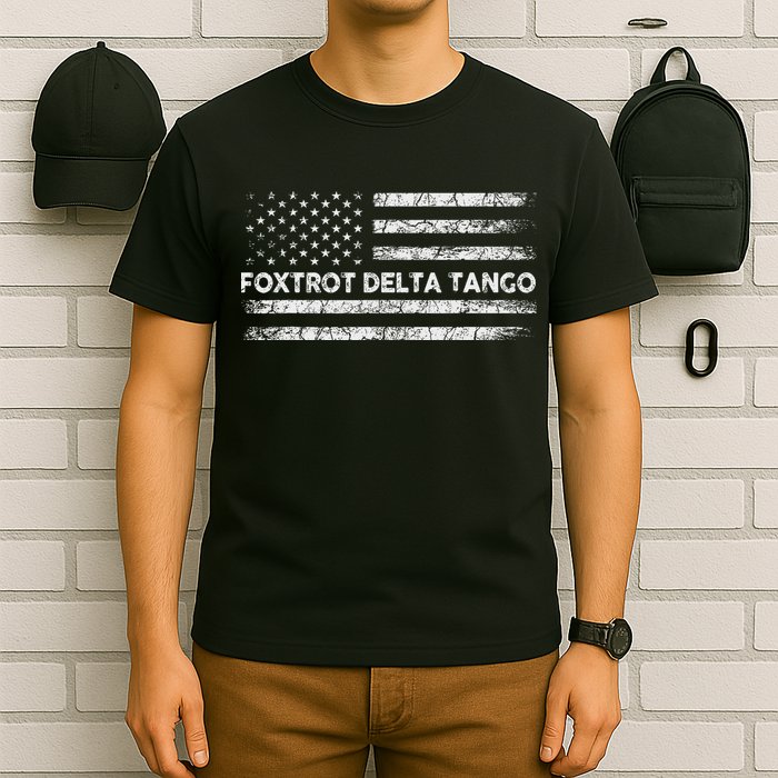 Foxtrots Delta Tangos Funny Us Flag Foxtrots Deltas Tangos T-Shirt