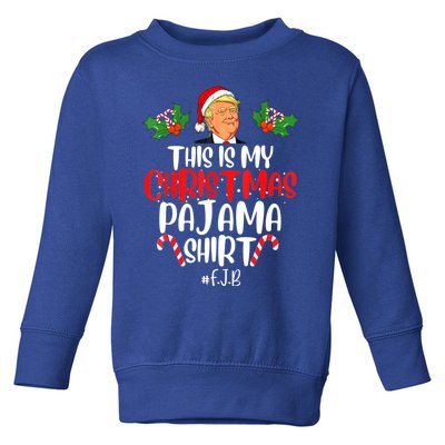 Funny Donald Trump Santa This Is My Christmas Pajama Meaningful Gift Toddler Sweatshirt