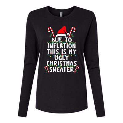 Funny Due to Inflation Ugly Christmas Sweaters  Womens Cotton Relaxed Long Sleeve T-Shirt