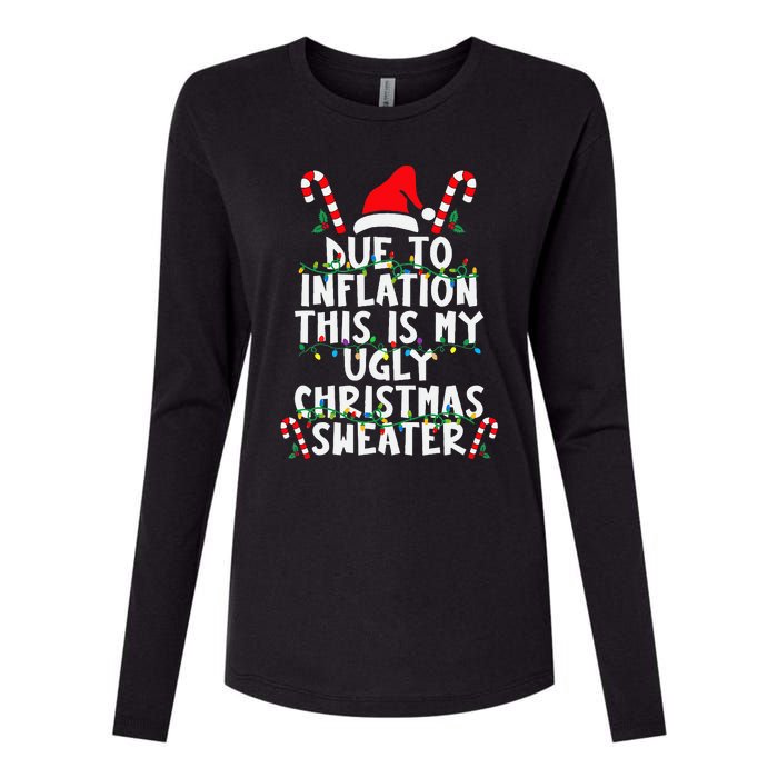 Funny Due to Inflation Ugly Christmas Sweaters  Womens Cotton Relaxed Long Sleeve T-Shirt