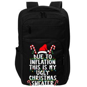 Funny Due to Inflation Ugly Christmas Sweaters  Impact Tech Backpack