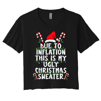 Funny Due to Inflation Ugly Christmas Sweaters  Women's Crop Top Tee