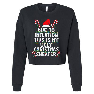 Funny Due to Inflation Ugly Christmas Sweaters  Cropped Pullover Crew