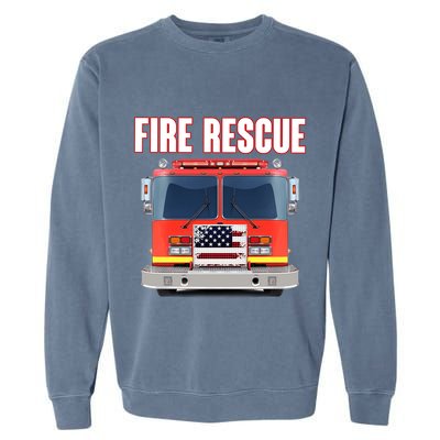 Firefighter Department Truck Fireman American Fire Rescue Garment-Dyed Sweatshirt